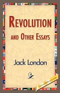 Bokomslag for "Revolution And Other Essays"