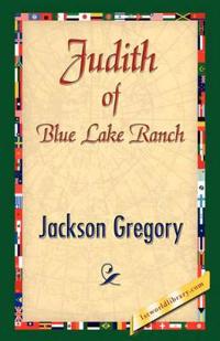 Bokomslag för "Judith of Blue Lake Ranch"