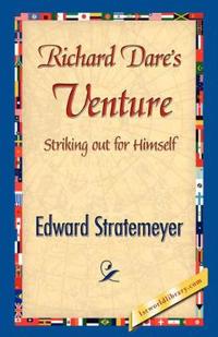 Richard Dare's Venture