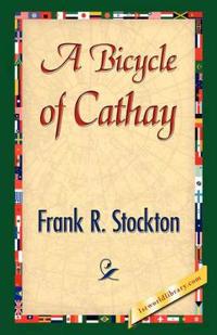 A Bicycle of Cathay