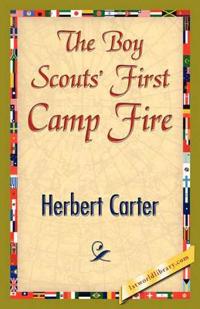 The Boy Scouts' First Camp Fire