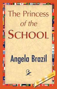 Bokomslag for "The Princess of the School"