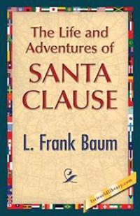 Bokomslag för "The Life and Adventures of Santa Clause"