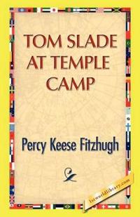 Tom Slade at Temple Camp
