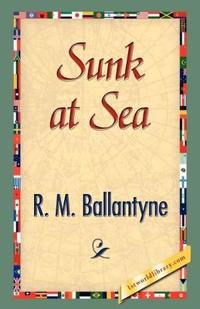 Bokomslag for "Sunk at Sea"