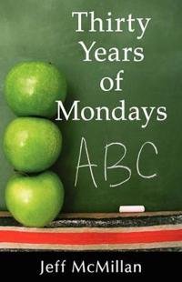 Thirty Years of Mondays