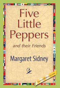 Bokomslag för "Five Little Peppers and Their Friends"