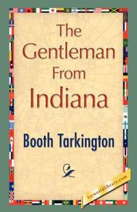 Bokomslag för "THE GENTLEMAN FROM INDIANA"