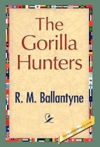 Bokomslag for "The Gorilla Hunters"