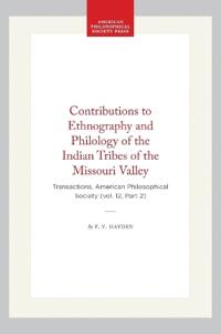 Contributions to Ethnography and Philology of the Indian Tribes of the Missouri Valley