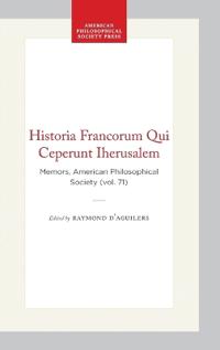 Historia Francorum Qui Ceperunt Iherusalem