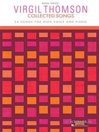 Virgil Thomson - Collected Songs: High Voice (24 Songs)
