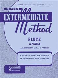 Rubank Intermediate Method: Flute or Piccolo - Flute Music Book - Piccolo Sheet Music Book - Sheet