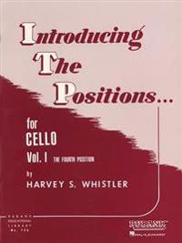 INTRODUCING THE POSITIONS FOR CELLO