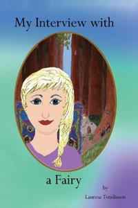 My Interview With a Fairy