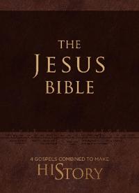 The Jesus Bible: 4 Gospels Combined to Make His Story