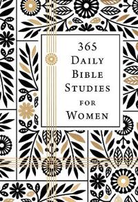 365 Daily Bible Studies for Women