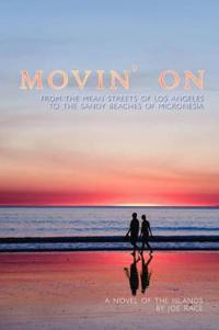 Movin' on