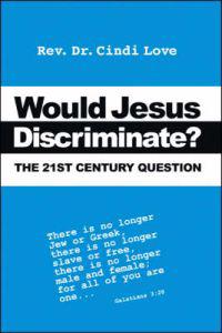 Would Jesus Discriminate?
