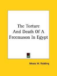 The Torture and Death of a Freemason in Egypt