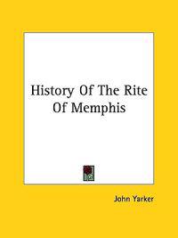 History of the Rite of Memphis