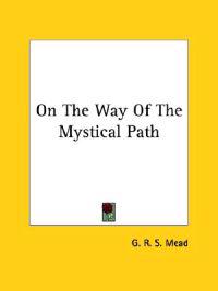 On the Way of the Mystical Path