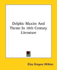 Delphic Maxim and Theme in 18th Century Literature