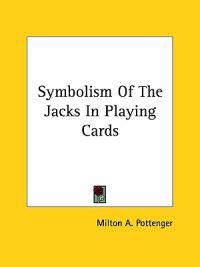 Symbolism of the Jacks in Playing Cards