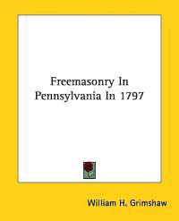 Freemasonry in Pennsylvania in 1797