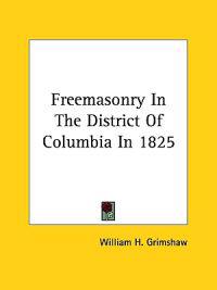 Freemasonry in the District of Columbia in 1825