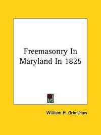 Freemasonry in Maryland in 1825