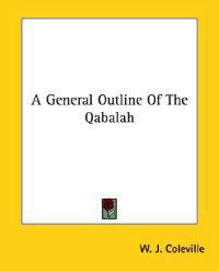 A General Outline of the Qabalah