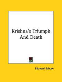 Krishna's Triumph and Death