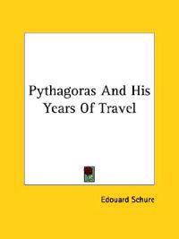 Pythagoras and His Years of Travel