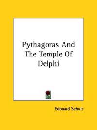 Pythagoras and the Temple of Delphi