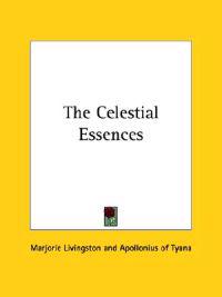 The Celestial Essences