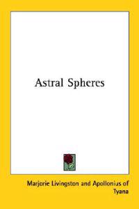 Astral Spheres