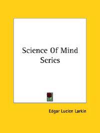 Science of Mind Series