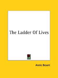 The Ladder of Lives