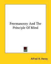 Freemasonry and the Principle of Mind