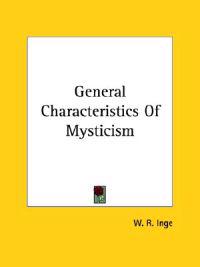 General Characteristics of Mysticism