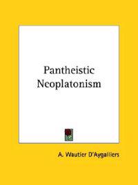 Pantheistic Neoplatonism