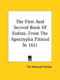 The First and Second Book of Esdras