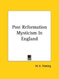 Post Reformation Mysticism in England