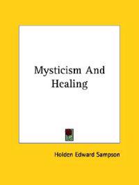 Mysticism and Healing