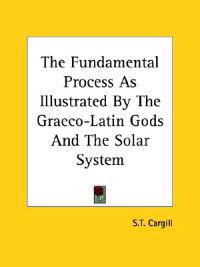 The Fundamental Process