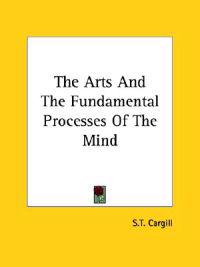 The Arts and the Fundamental Processes of the Mind