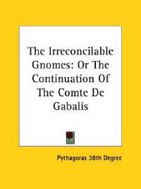 The Irreconcilable Gnomes