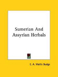 Sumerian and Assyrian Herbals