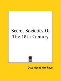 Secret Societies of the 18th Century